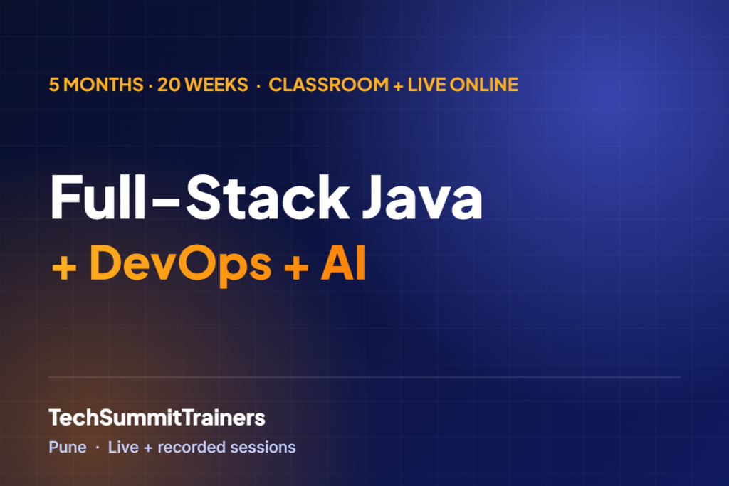 Full-Stack Java + DevOps + AI course at TechSummit Trainers, Pune