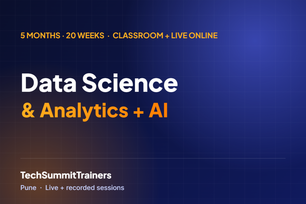 Data Science & Analytics + AI course at TechSummit Trainers, Pune